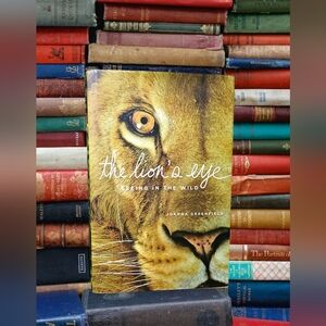 The Lion's Eye Seeing in the Wild by Joanna Greenfield Hardback Nonfiction